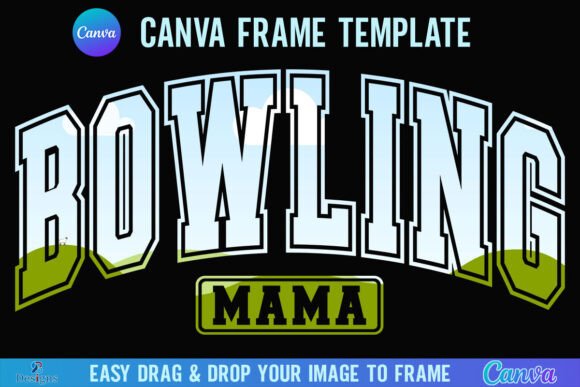 Bowling Mama Canva Frame: Varsity Style for Your Graphics