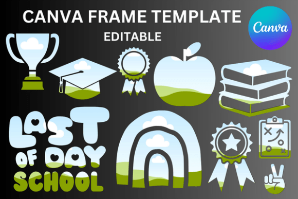Celebrate the Milestone: Using End of School Canva Frame Templates