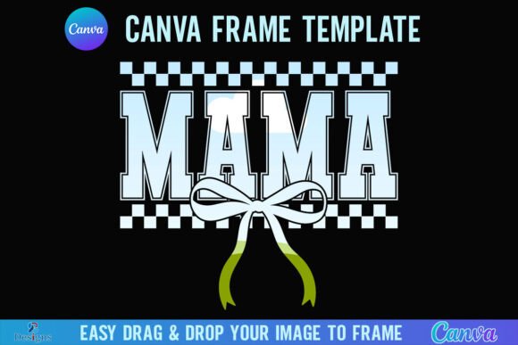 Checkered Mama Bow Canva Frame: Elevate Your Digital Designs