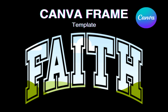 FAITH Canva Frame Christian Varsity: A Digital Design Asset
