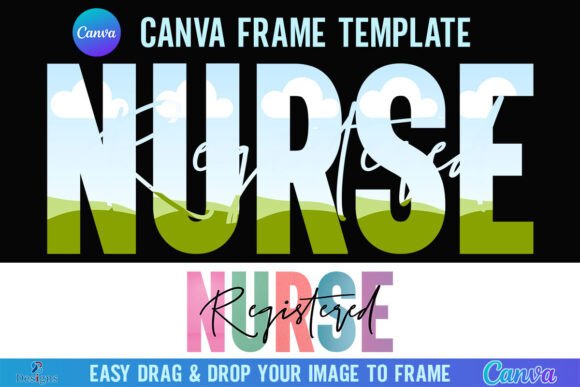 Registered Nurse Canva Frame RN Nurse: A Designer's Guide