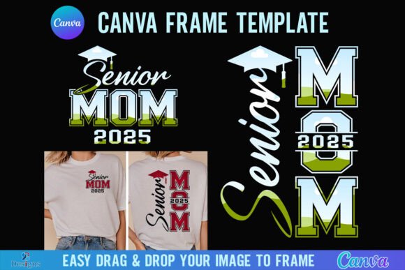 Senior Mom Canva Frame: Celebrate Class of 2025