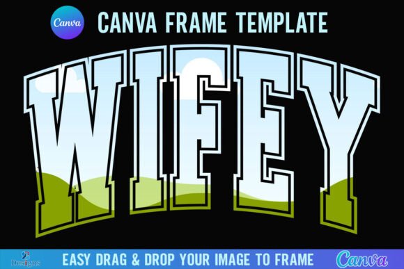 The Wifey Canva Frame for New Brides and Married Wives
