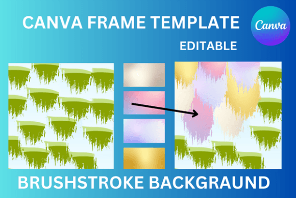 Transform Your Designs with a Brushstroke Canva Frame