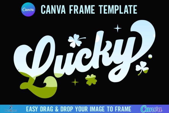 Unlocking Vintage Charm: The St Patricks Day Lucky Canva Frame Retro