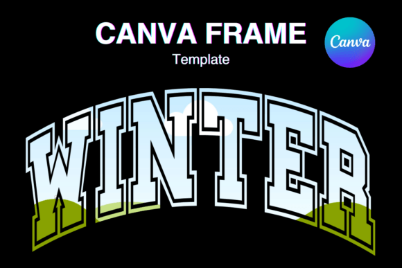 WINTER Canva Frame: A Varsity Style for Modern Creators